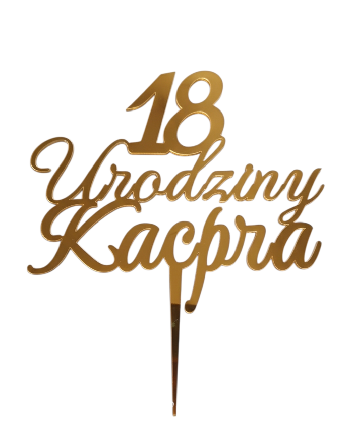 Topper na tort na urodziny, topper z plexi lub drewniany,  topper z cyfrą i imieniem
